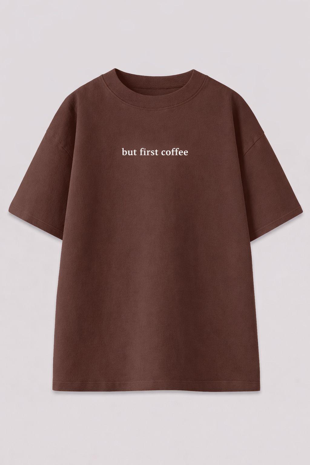 Coffee First Essential Oversized Tee