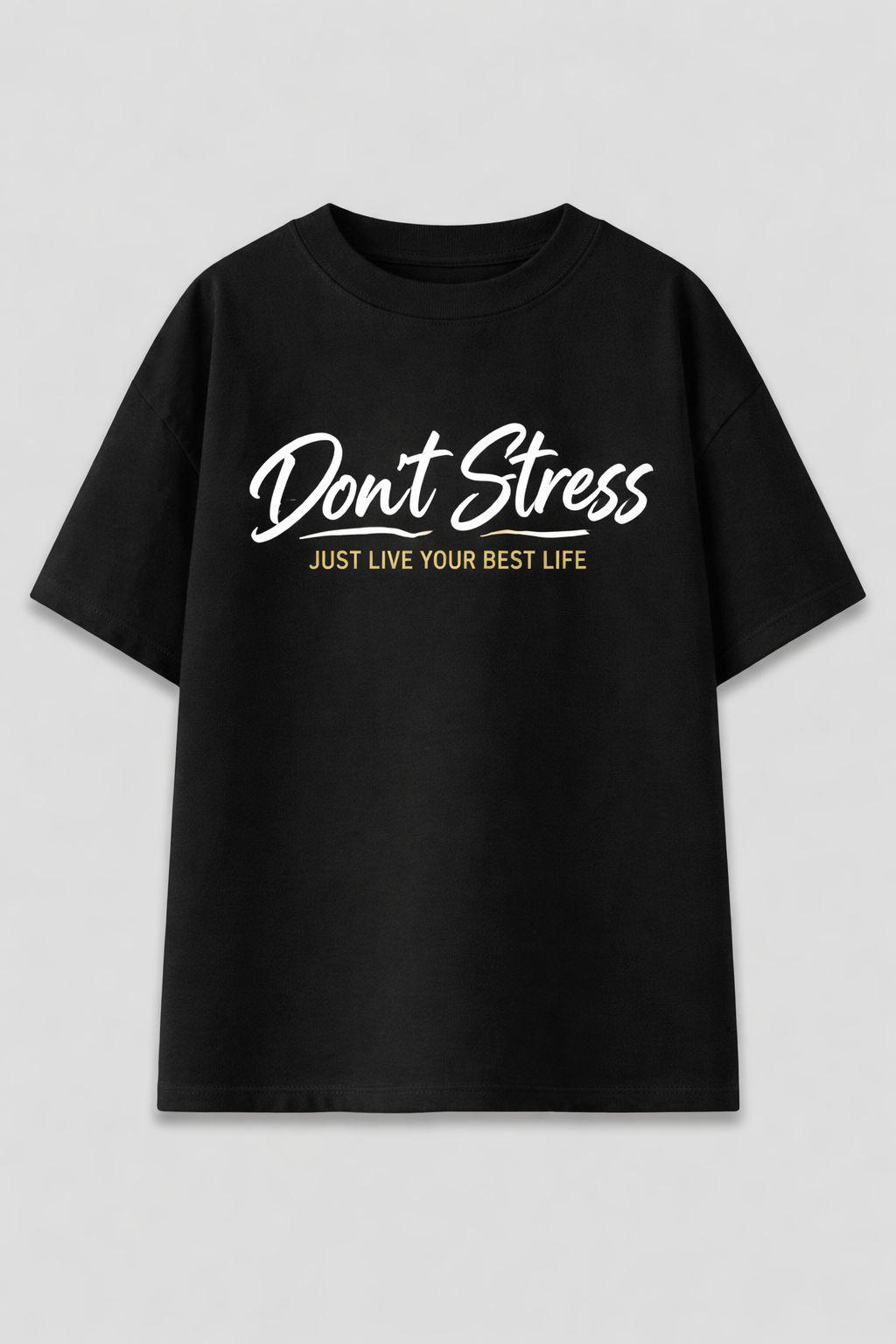 Don’t Stress Oversized Tee