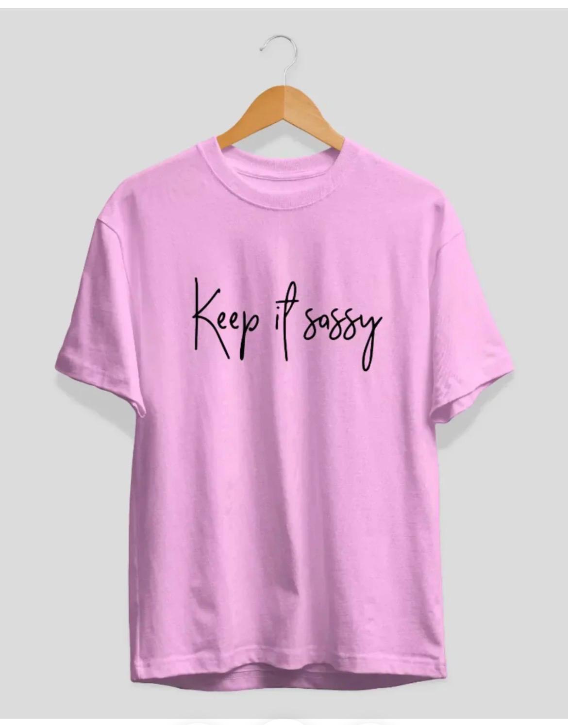 Keep It Sassy Regular Tee