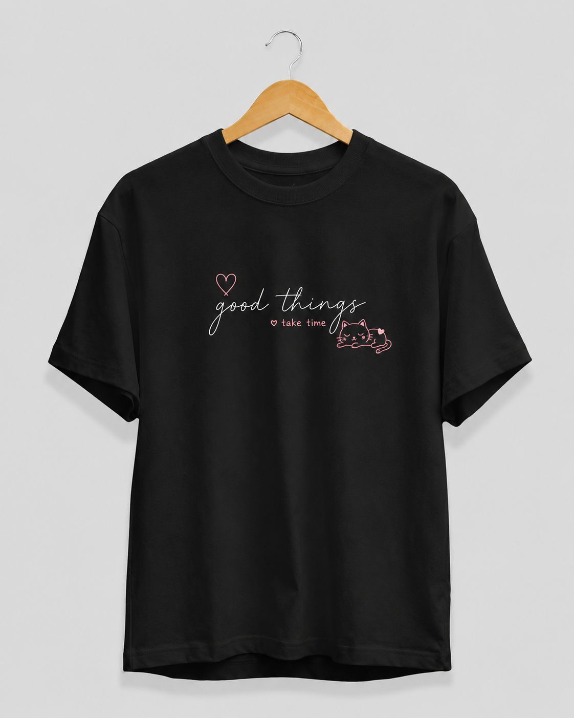 Good Things Take Time Regular Fit T-Shirt