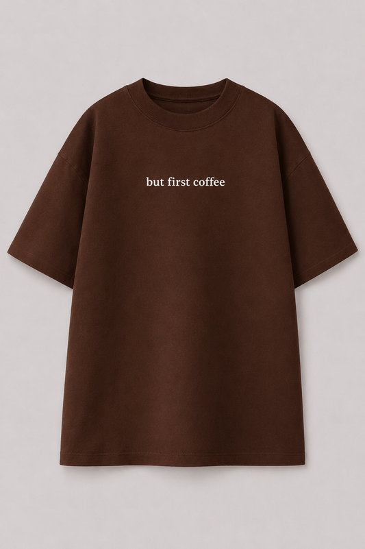 Coffee First Essential Oversized Tee