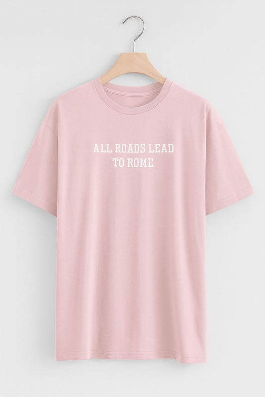 All Roads Lead To Rome