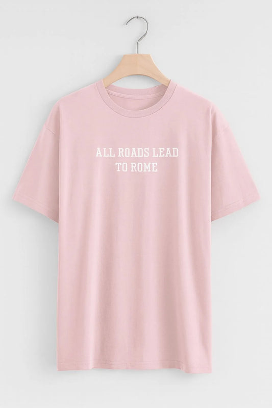 All Roads Lead To Rome