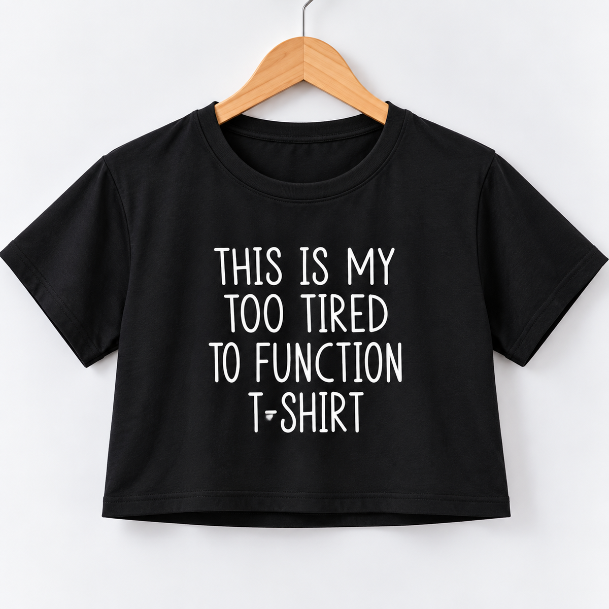 Too Tired to Function” Crop T-shirt Black