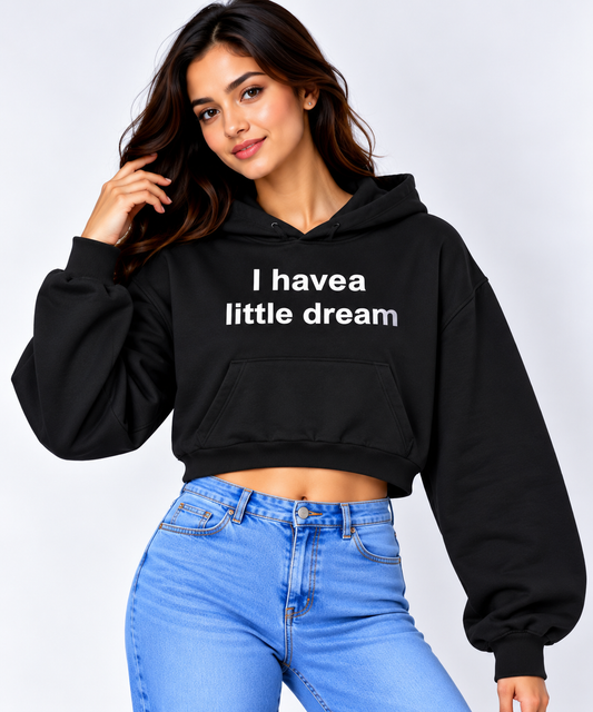 “I Have a Little Dream” Cropped Hoodie Black