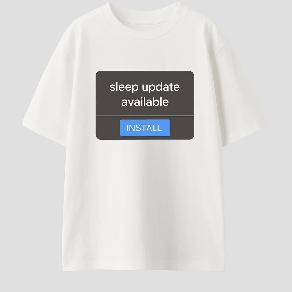 Sleep Update Available Oversized Tshirt