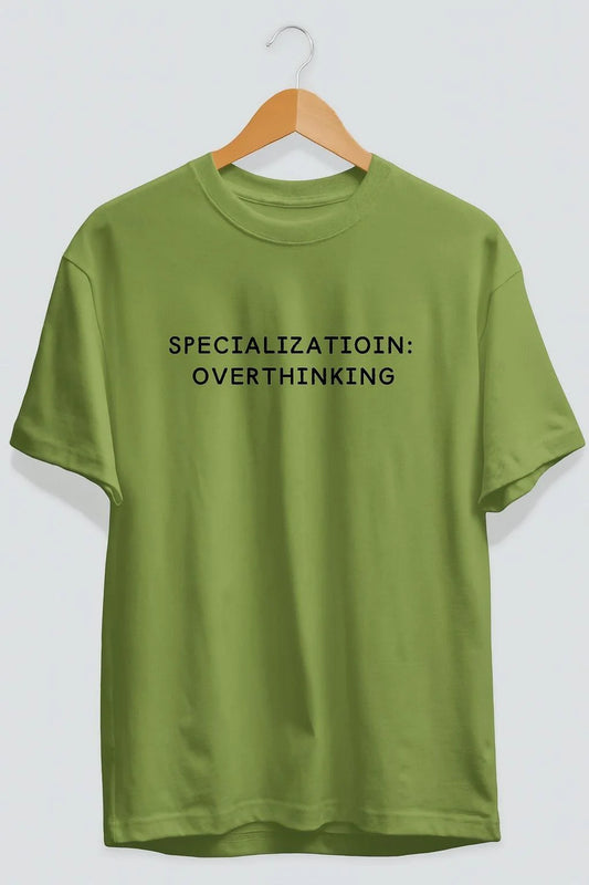 Specialization overthinking tshirt