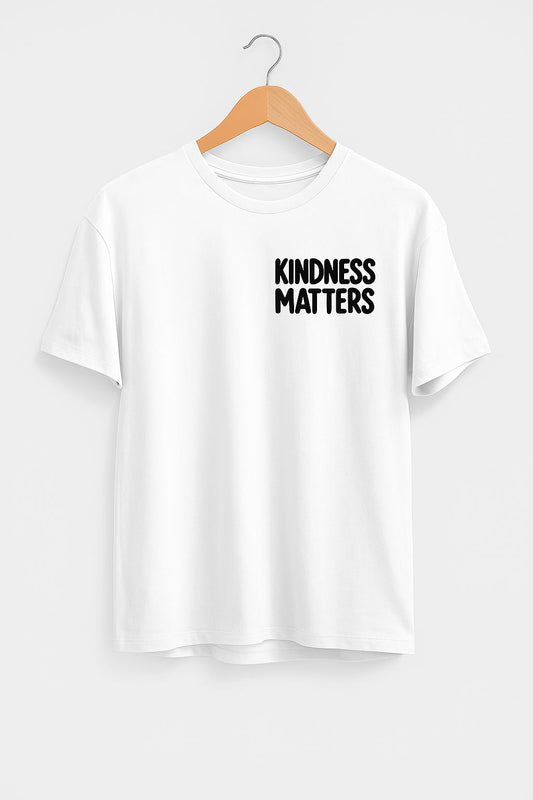 KINDNESS MATTERS