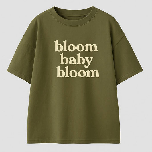 Bloom Baby Bloom Oversized Tshirt