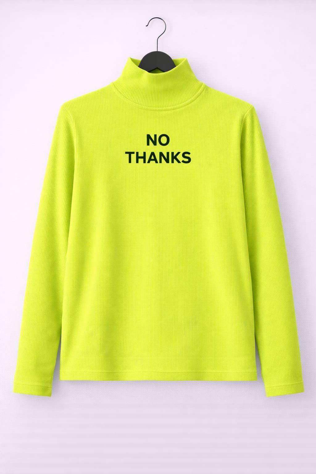 No Thanks Full Sleeves High neck