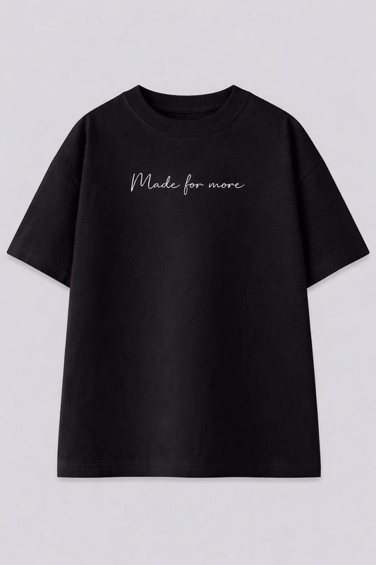 Made For More Classic Oversized Tee
