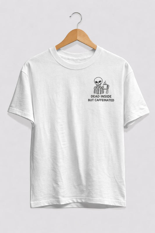 Dead Inside Caffeinated Tee