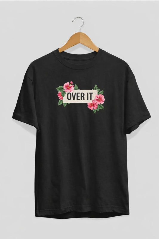 Over It Floral Tee