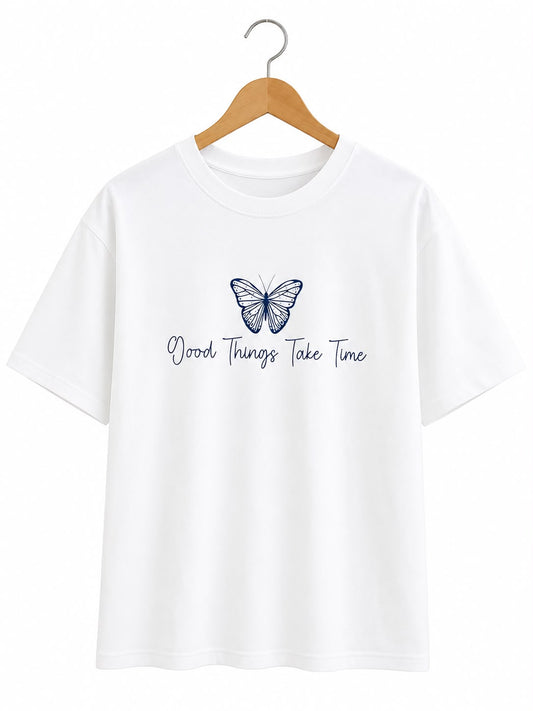 Good Things Take Time Regular Tee