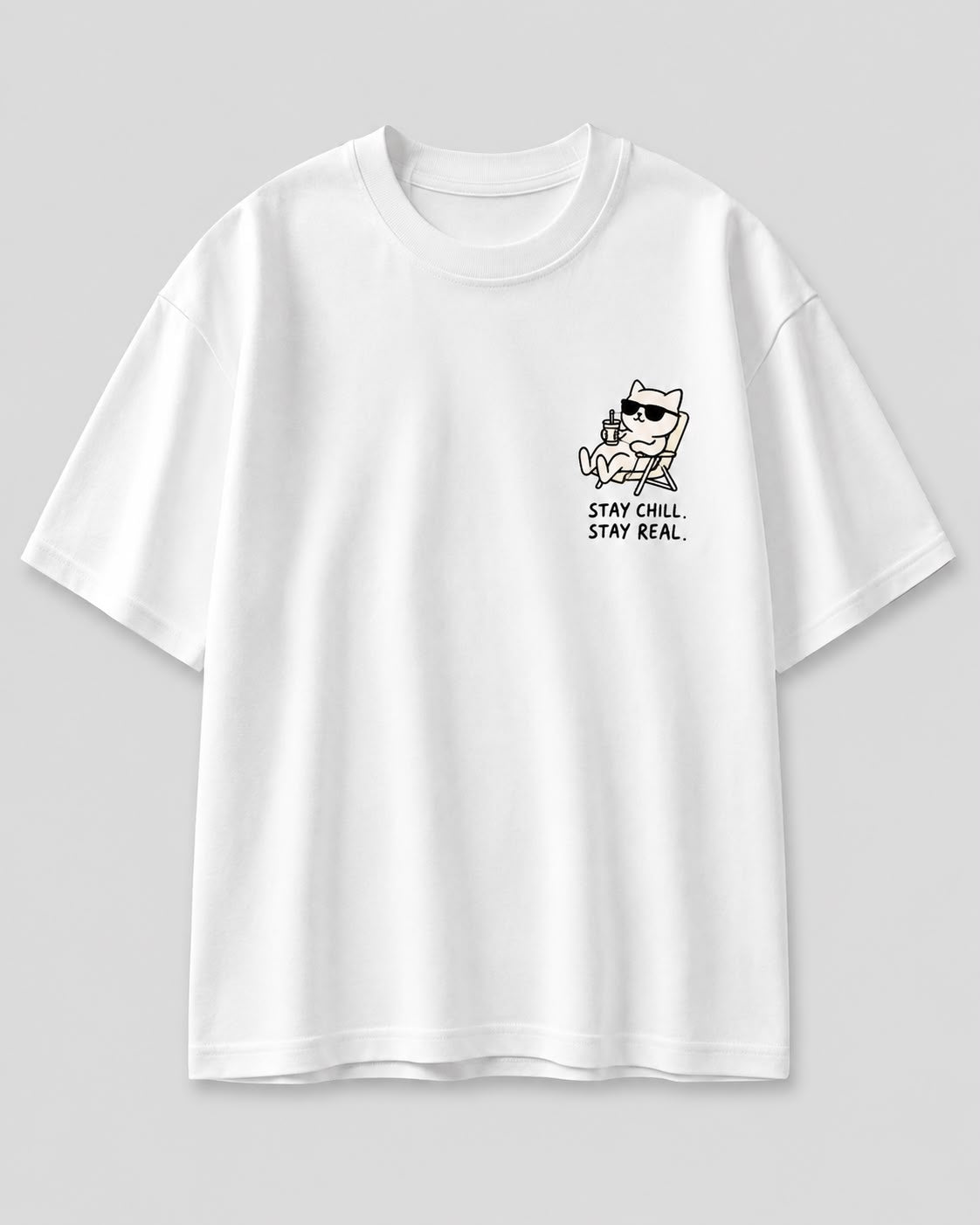Stay Chill Stay Real Regular Tee
