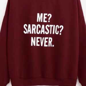 Sarcastic Sweatshirt