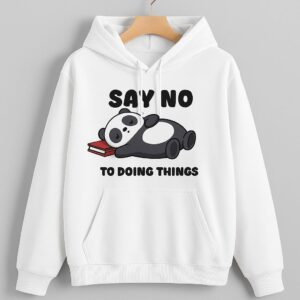 Say No Panda hoodie