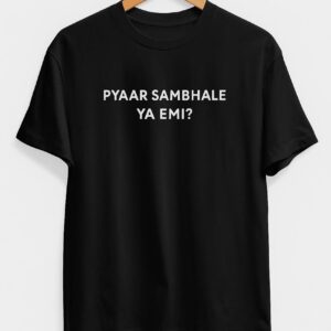 Pyaar Sambhale Ya Emi??