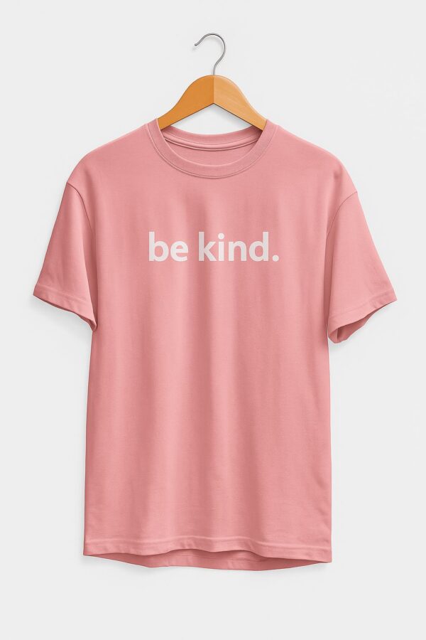 Be Kind