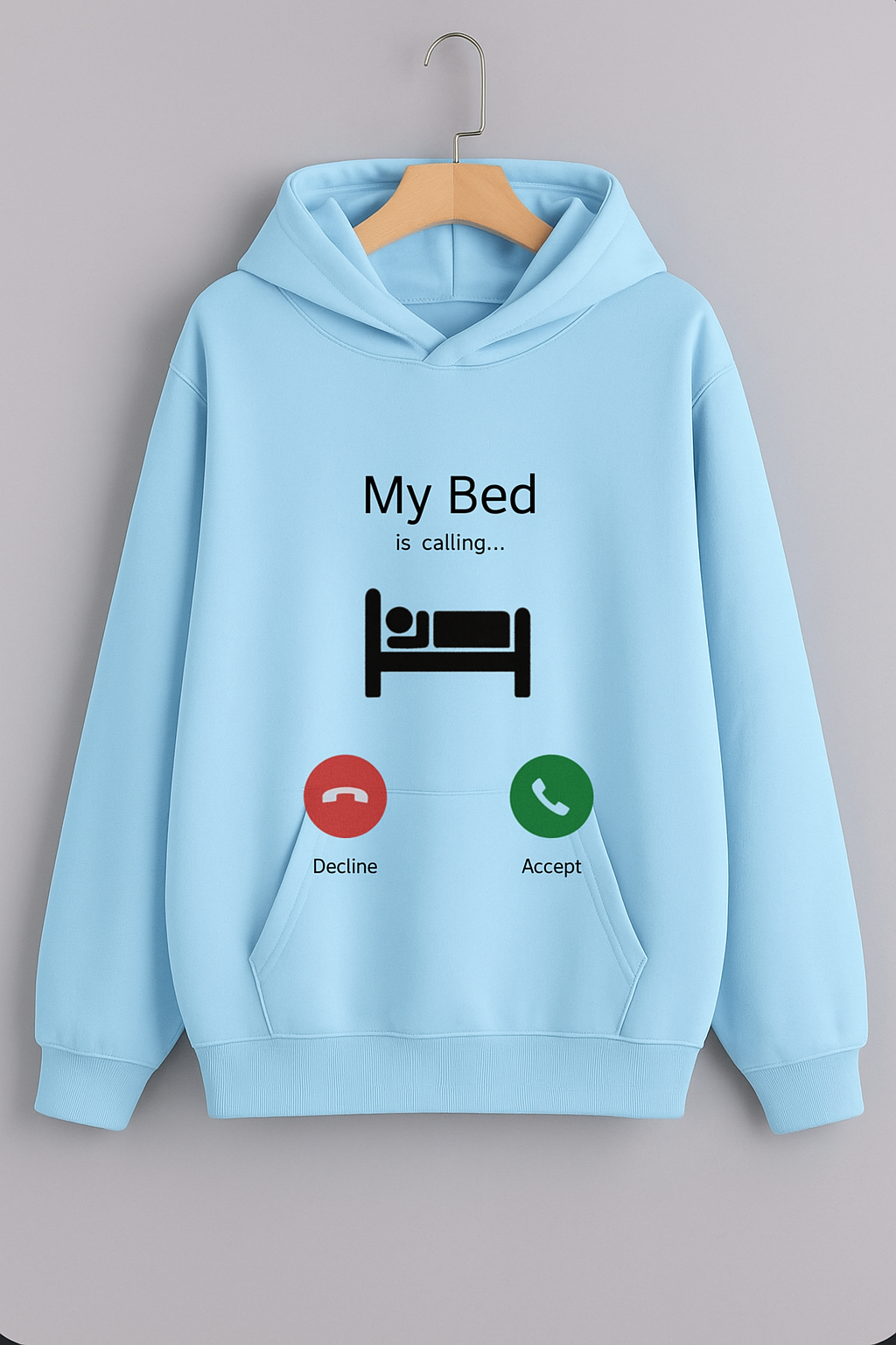 My Bed Is calling Hoodie - Image 3