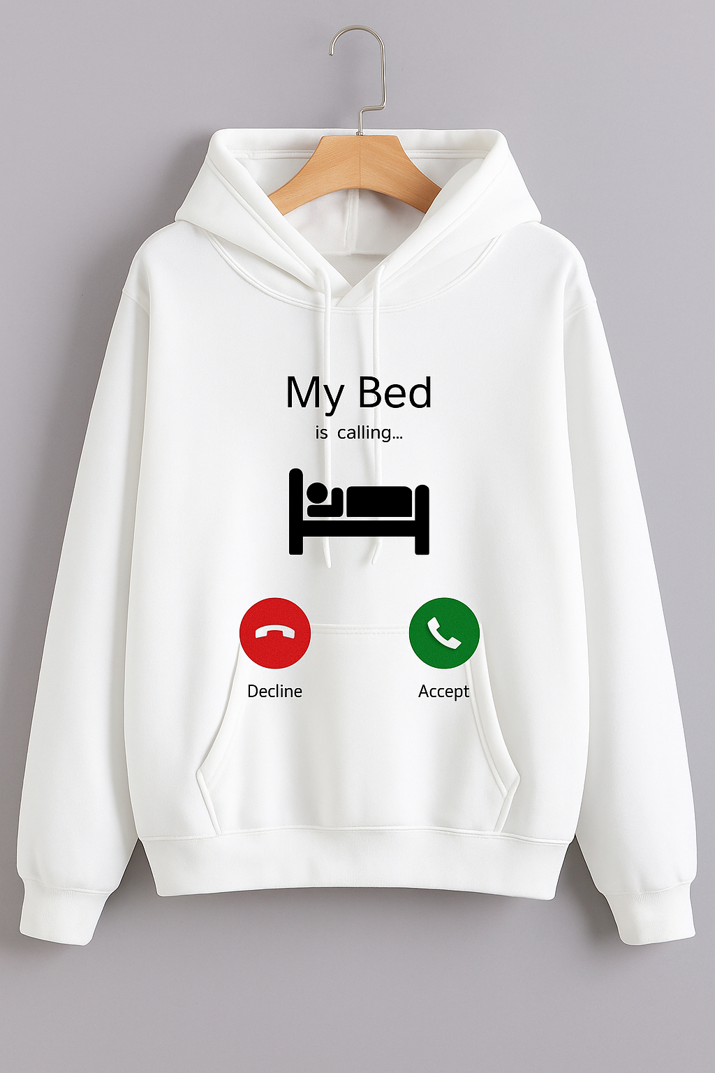 My Bed Is calling Hoodie