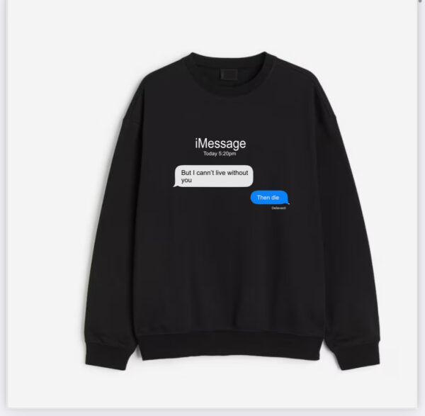 I message sweatshirt