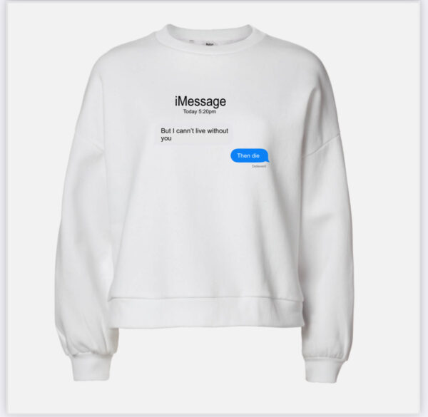 I message sweatshirt - Image 2