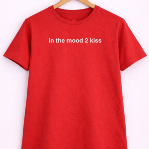 Mood to Kiss Statement T-Shirt