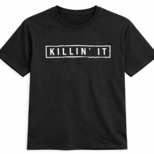 Killin’ It Graphic Half Sleeve T-Shirt
