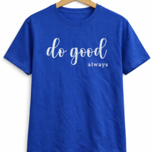 Do Good Always Casual Wear Tee